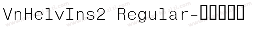 VnHelvIns2 Regular字体转换